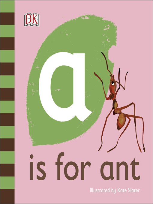 Title details for A is for Ant by Kate Slater - Available